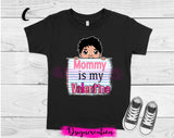 Mommy is my Valentine