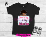 Mommy is my Valentine