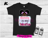 Mommy is my Valentine