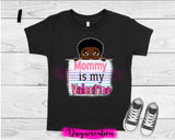 Mommy is my Valentine